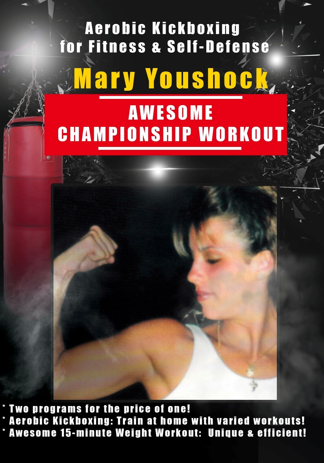 Awesome Championship Workout aerobic kickboxing 15min weights DVD Mary Youshock